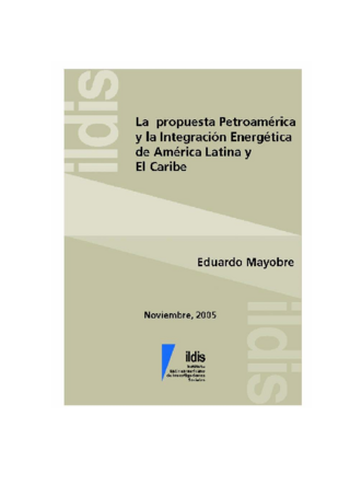 La propuesta petroamérica y la integración energética de América Latina y el Caribe