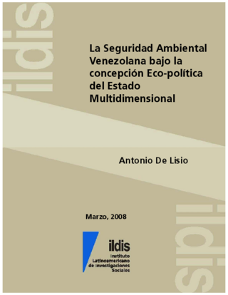 La seguridad ambiental Venezolana bajo la concepción eco-política del estado multidimensional
