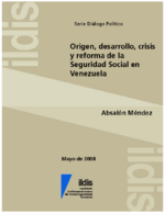 Origen, desarrollo, crisis y reforma de la seguridad social en Venezuela