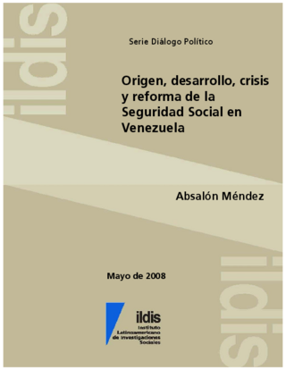 Origen, desarrollo, crisis y reforma de la seguridad social en Venezuela