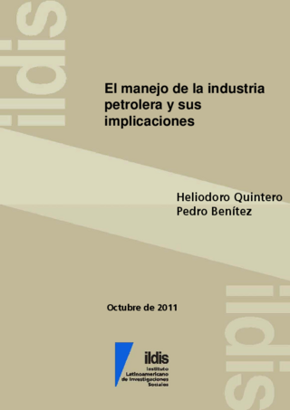 El manejo de la industria petrolera y sus implicaciones