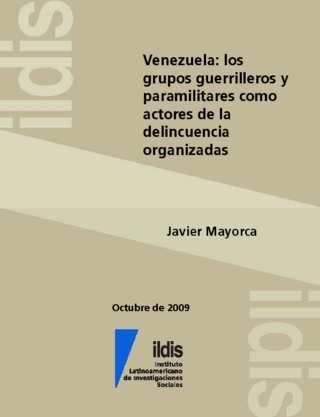 Venezuela: los grupos guerrilleros y paramilitares como actores de la delincuencia organizadas